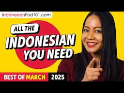 Your Monthly Dose of Indonesian - Best of March 2025