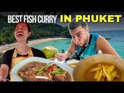 Thailand's Best FISH CURRY and Thai Street Food in Phuket