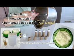 Tallow BALM (whipped & smooth), tallow CHAPSTICK, & homemade DEODORANT that works! (no baking soda)