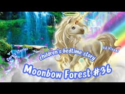 Children's Bedtime Story | Moonbow Forest #36
