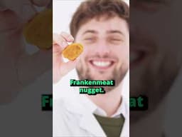 Frankenmeat Nugget!