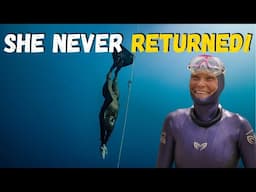 She Never Returned - Free Diving Gone Horribly Wrong