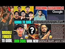 S***** Joining GODL🚨 SouL GOBLIN🚀RGE Poaching ALLEGATION on Big ORG😱 Saumraj🖕to GODL🤯 Hector, Neyoo😡