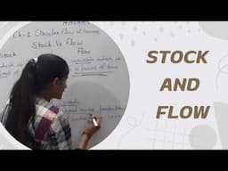 Stock Vs Flow | Difference between stock and flow | Examples of stock and flow | #macro #class12
