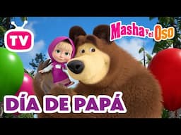 Masha y el Oso ❤️Día de Papá❤️ Kid's TV ⭐ 2 horas ⭐ Día del Padre 🎬 Masha and the Bear