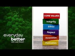 Core Values 101: A Step-by-Step Guide for Finding Your Inner Compass
