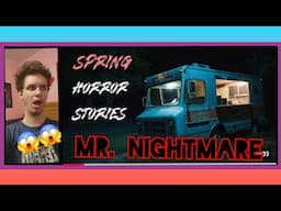 NOT THE CREEPY ICE CREAM TRUCK!! Reacting To 3 Terrifying TRUE Spring Horror Stories, Mr. Nightmare!