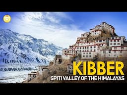 Kibber | English Travel Video | Spiti Valley of the Himalayas | Himalaya Travel Videos