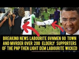 Shocking Labourite Mvrder Over 200Elderly People In Kingston Trump Should Get Involved Andrew Wicked