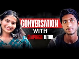 Fluent English Conversation With Clapingo Tutor|