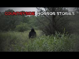 3 Scary TRUE Countryside Horror Stories