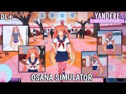 OSANA SIMULATOR MOD || YANDERE SIMULATOR PORT ANDROID MOD || DL+
