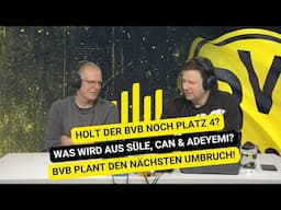 BVB-Vodcast 485: Sogar Champions League möglich - wieso jetzt vieles für Dortmund spricht