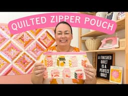 How to Sew a Quilted Zipper Pouch | Easy Tutorial