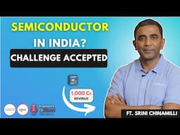 Tessolve | Building a Global Semiconductor Powerhouse | Srini Chinamilli