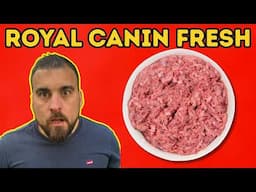 ROYAL CANIN MOCKED FRESH FOOD FOR YEARS… Now They’re Selling It