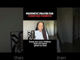 Prayer for Christian Parents! 🙏🏽 #propheticword #propheticmessage #prayer #christianparenting