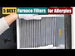 Best Furnace Filters for Allergies of 2025