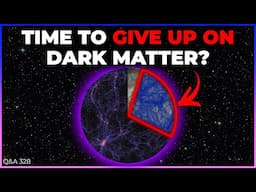 Giving Up on Dark Matter, Swarm of Cheap Probes VS Single Expensive One, Rotating Universe | Q&A 328