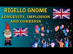 Rigello Gnome - Longevity, Implosion and Cohesion