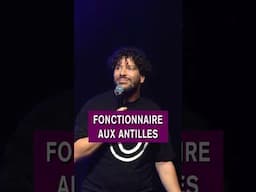 FONCTIONNAIRE AUX ANTILLES - Redouane Bougheraba #humour #standup #sketch