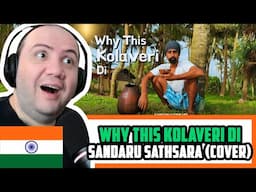 🇮🇳 Why This Kolaveri Di - Sandaru Sathsara (Cover) | Producer Reacts