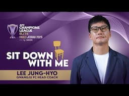 🗣️ Sit Down With Lee Jung-hyo – Gwangju FC | AFC Champions League Elite™ 2024/25