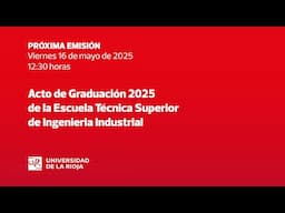 Acto Académico de Graduación 2024-2025 de la Escuela Técnica Superior de Ingeniería Industrial