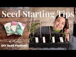 Seed Starting Tips For Beginner Gardeners | Plus DIY Seed Packet