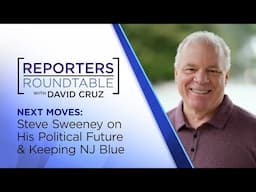 What’s next for Steve Sweeney after gubernatorial run? NJ’s top headlines | Reporters Roundtable