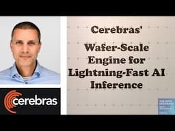 Beyond GPUs: Cerebras’ Wafer-Scale Engine for Lightning-Fast AI Inference