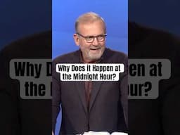 Why Does it Happen at the Midnight Hour?