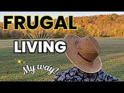 Frugal Living - Homemaking Motivation and Slow Living Saves Me Money!
