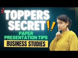 PAPER PRESENTATION TIPS | TOPPERS ANSWER SHEET ANALYSIS | Business Studies BOARD EXAM | CA Vidushi