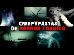 5 Creepypastas Sobre HORROR CÓSMICO VI