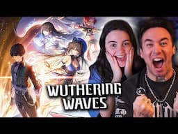 My Wife Plays WUTHERING WAVES for THE FIRST TIME🔥