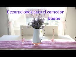 Ideas para decorar tu comedor en Easter