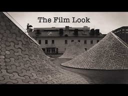 How To Get The Ultimate Film Look