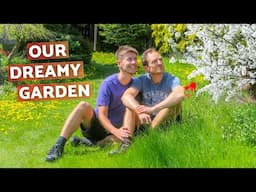 Our wild garden is a dream come true (blooming progress) | Life on a small farm in Central Europe
