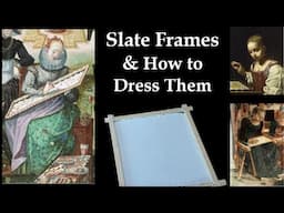Historic Slate Frames & How to Dress these Embroidery Frames