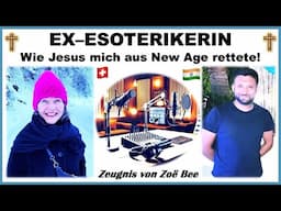 Ex-Esoterikerin: Wie Jesus mich aus dem New Age rettete!