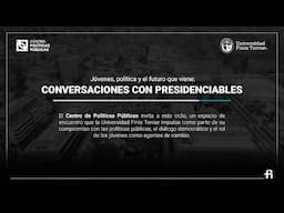 Jóvenes, política y el futuro que viene: Conversaciones con presidenciables - Jeannette Jara