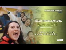 Christina King Adhikari - Integrity | 50k Alumni Video Contest Honorable Mention