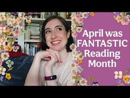 Everything I Read in April | So Many 5 Star Reads! #Bookreviews