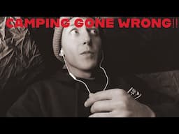 SCARY CAMPING GONE WRONG! REAL FOOTAGE!