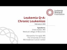 Leukemia Q+A 2025 - Chronic