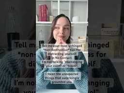 Unhinged No Contact Advice!