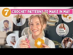 7 Crochet Patterns to Make in May - FREE Mother's Day Crochet Patterns
