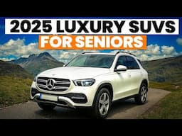 Top 10 Best Luxury SUVs For Seniors 2025 | SUVs To Buy!