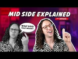 The EASY Way To Understand Mid Side Processing